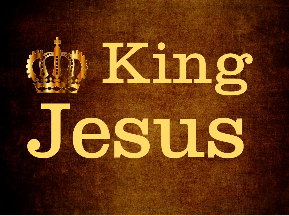 9. King Jesus – King for a Day