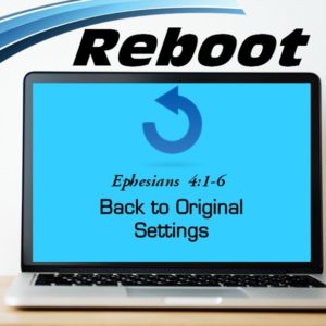 2. REBOOT – The Good News About Jesus