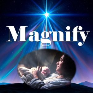 Magnify #2 – He is Mindful of Me