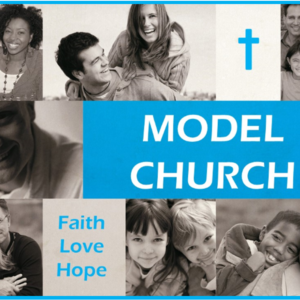 Model Church #2 – Nurtured Church