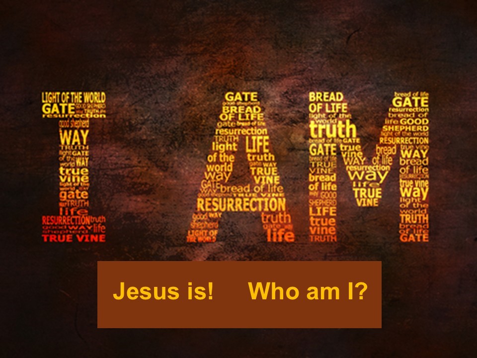 I AM #1  All Eyes on Jesus